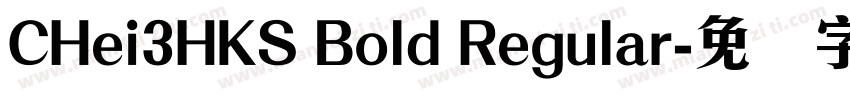 CHei3HKS Bold Regular字体转换